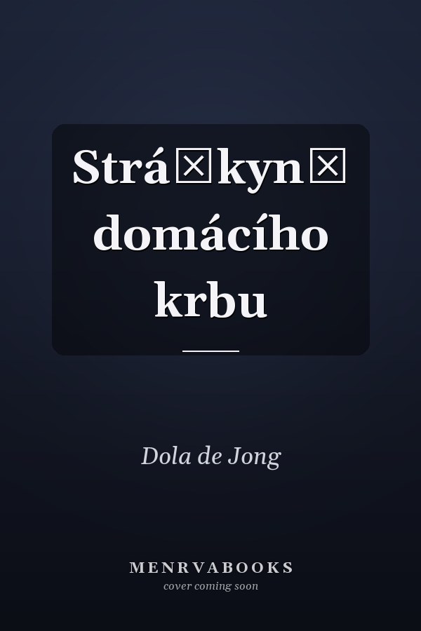 Strážkyně domácího krbu