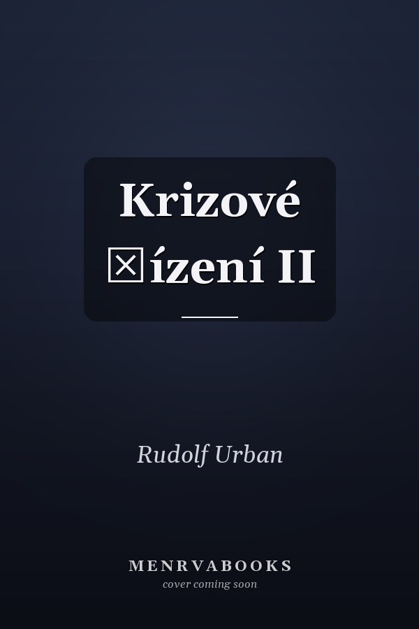 Krizové řízení II