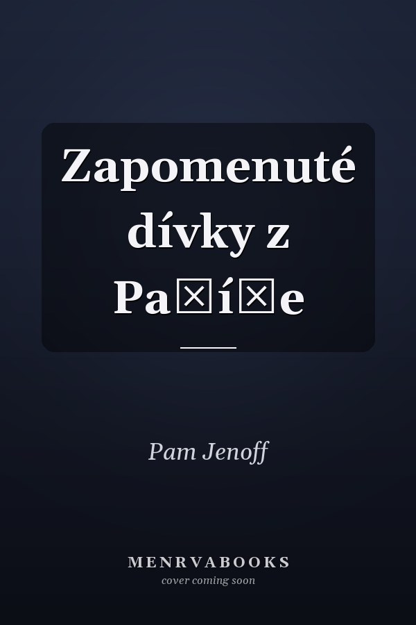 Zapomenuté dívky z Paříže