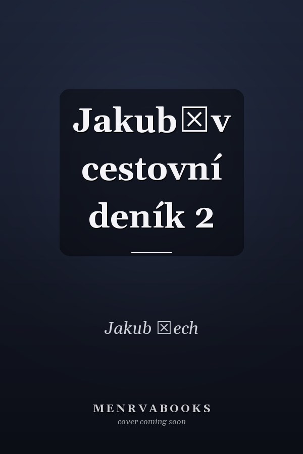 Jakubův cestovní deník 2