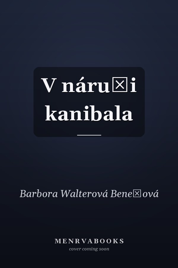 V náruči kanibala