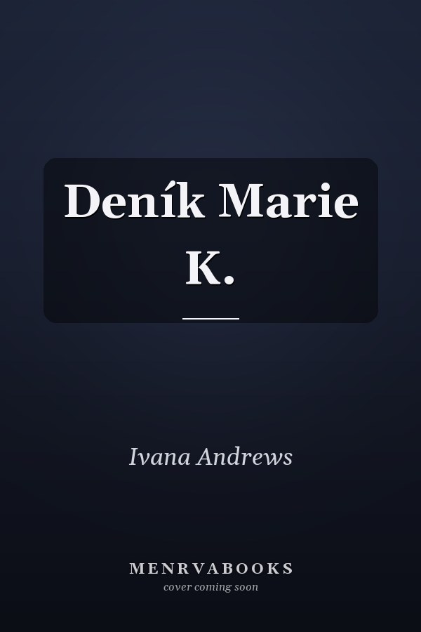 Deník Marie K.