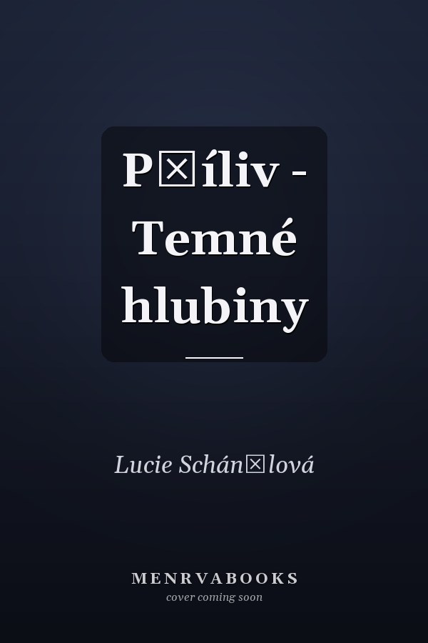Příliv - Temné hlubiny
