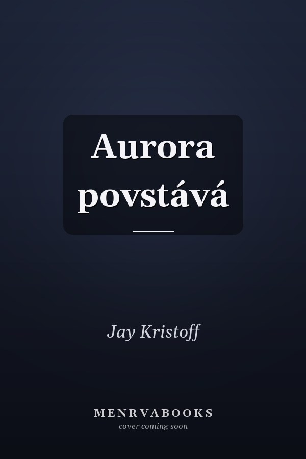 Aurora povstává