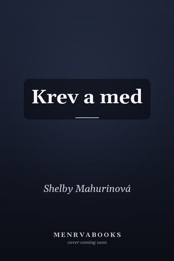 Krev a med