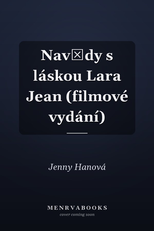 Navždy s láskou Lara Jean (filmové vydání)