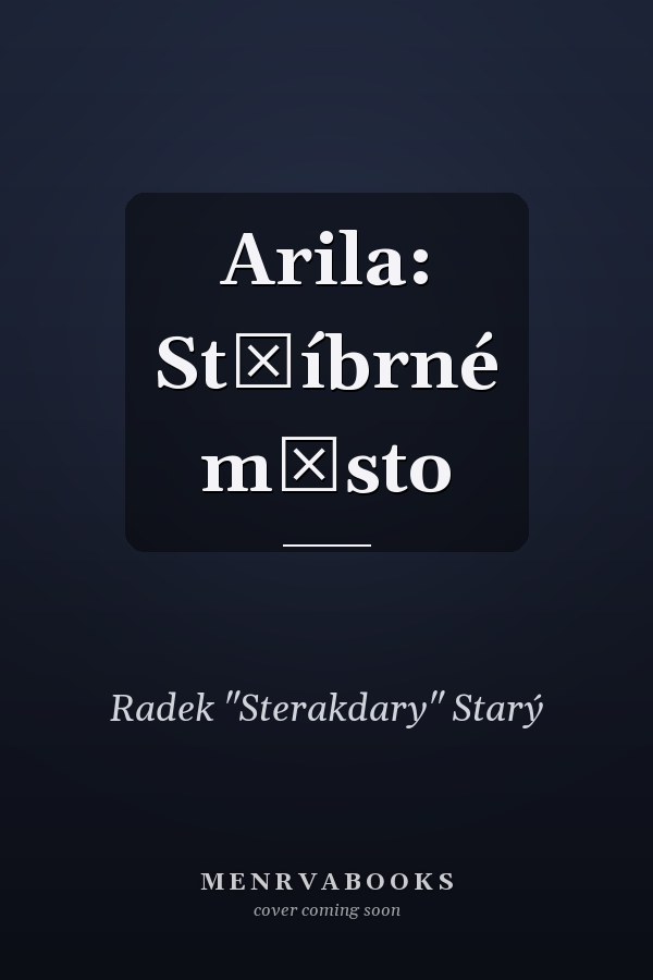 Arila: Stříbrné město