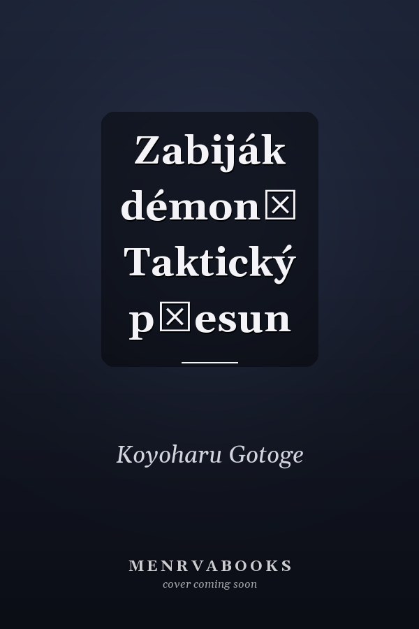 Zabiják démonů Taktický přesun