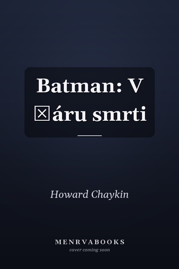 Batman: V žáru smrti
