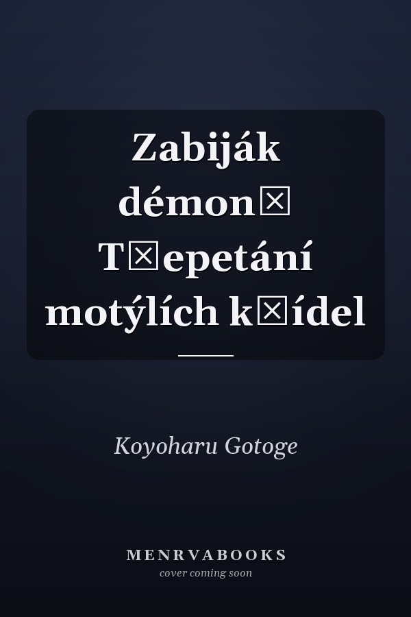 Zabiják démonů Třepetání motýlích křídel