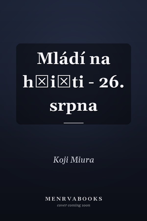 Mládí na hřišti - 26. srpna