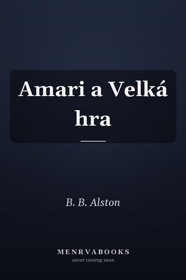 Amari a Velká hra