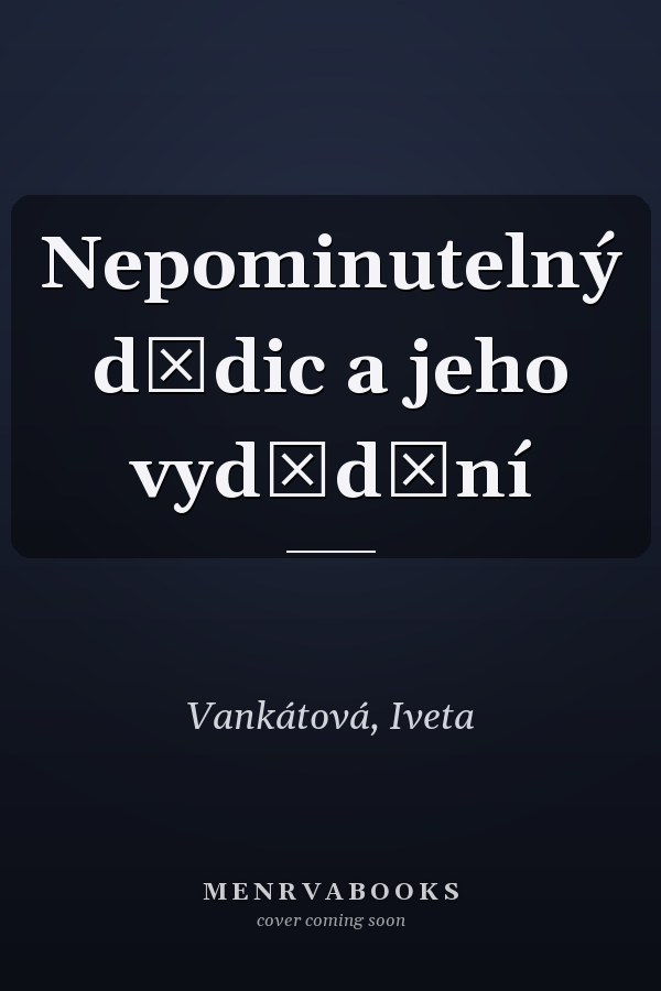 Nepominutelný dědic a jeho vydědění