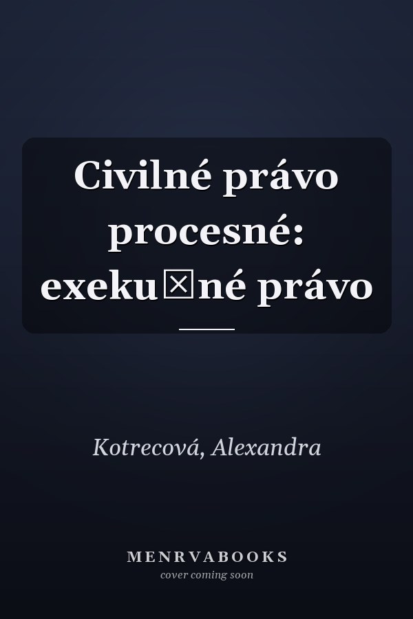 Civilné právo procesné: exekučné právo