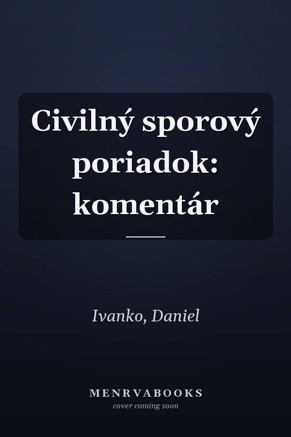 Civilný sporový poriadok: komentár