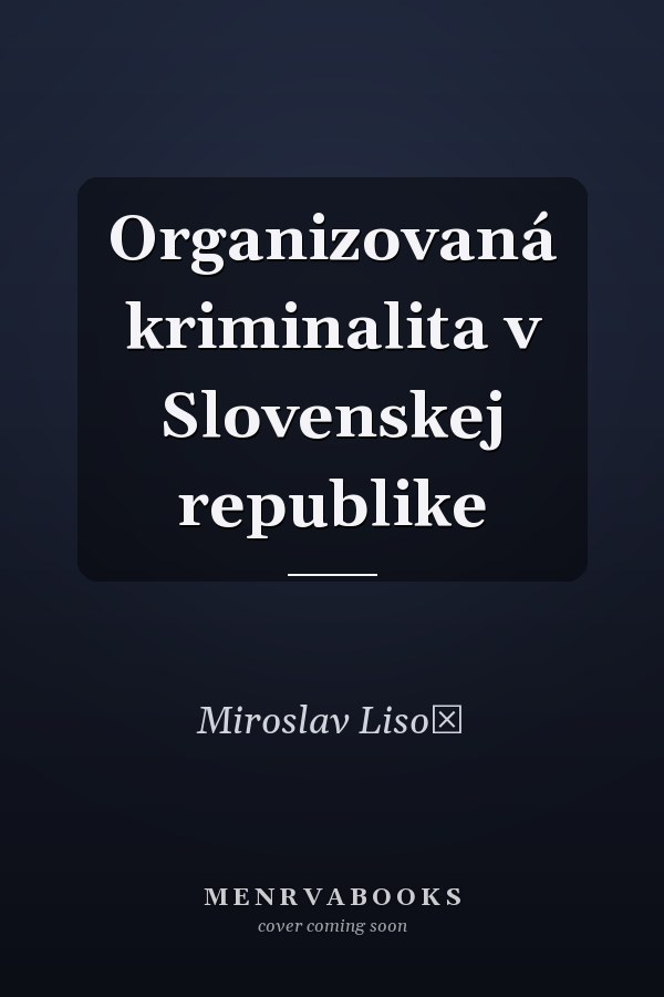 Organizovaná kriminalita v Slovenskej republike