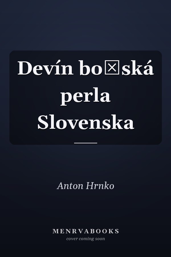 Devín božská perla Slovenska