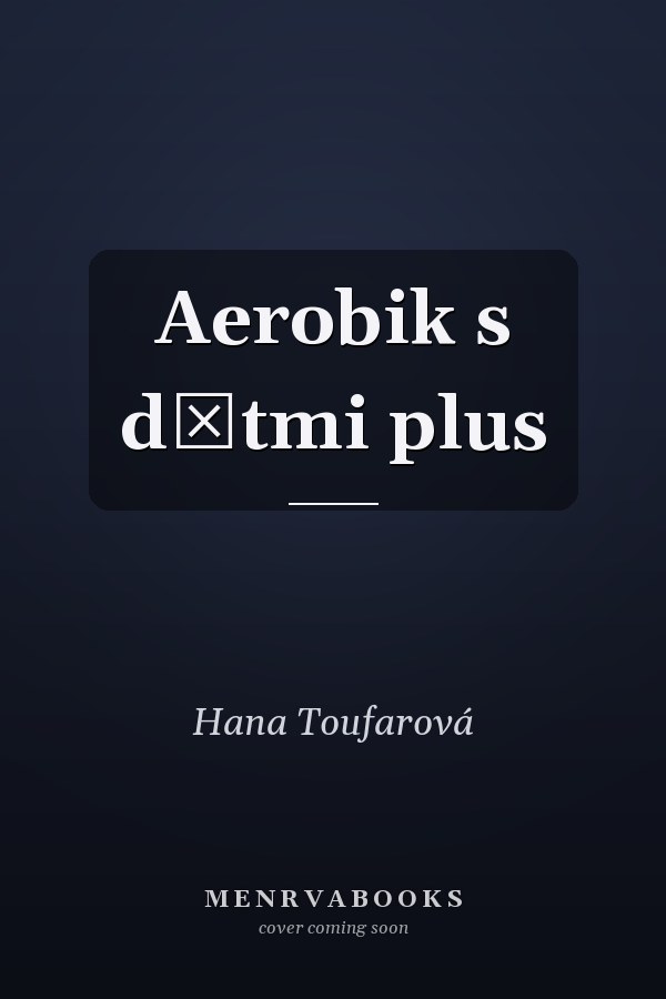 Aerobik s dětmi plus