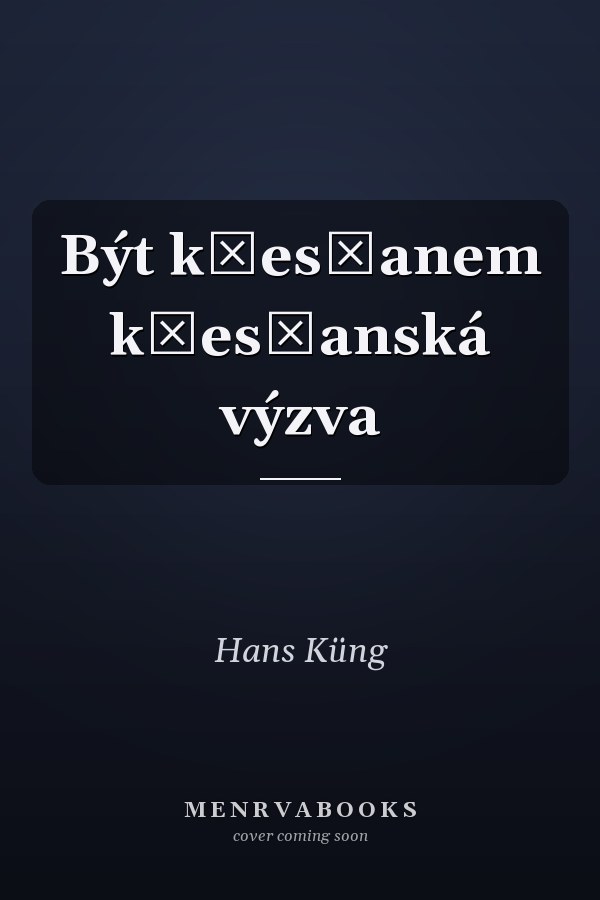 Být křesťanem křesťanská výzva