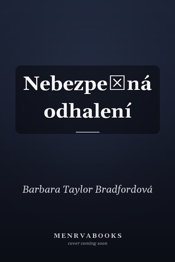 Nebezpečná odhalení