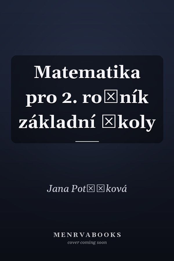 Matematika pro 2. ročník základní školy