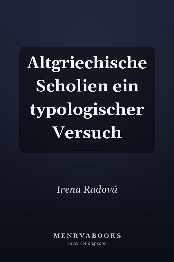 Altgriechische Scholien ein typologischer Versuch