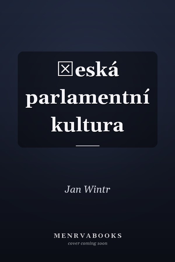 Česká parlamentní kultura
