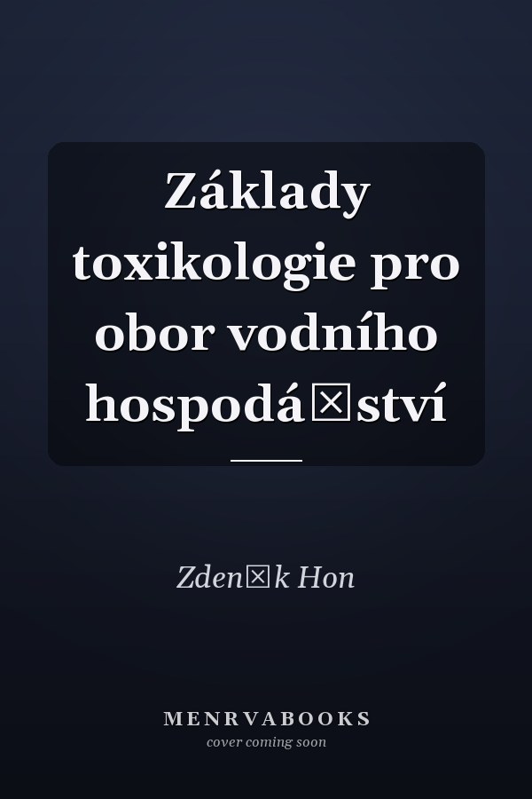 Základy toxikologie pro obor vodního hospodářství