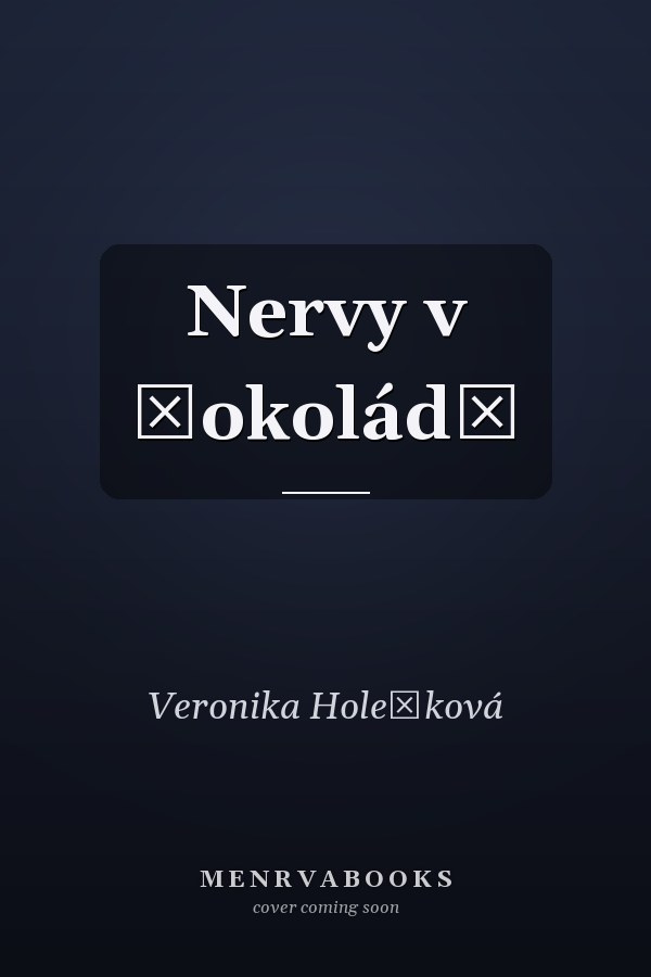 Nervy v čokoládě