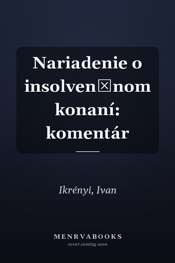 Nariadenie o insolvenčnom konaní: komentár