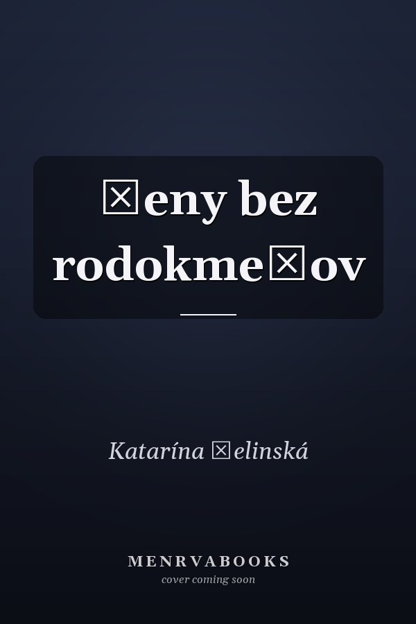 Ženy bez rodokmeňov