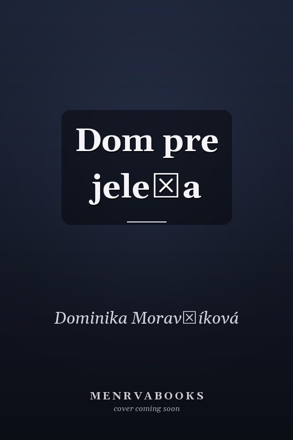 Dom pre jeleňa