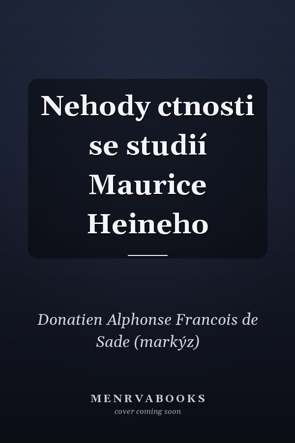 Nehody ctnosti se studií Maurice Heineho
