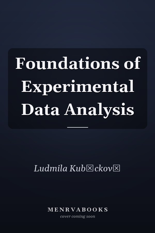 Foundations of Experimental Data Analysis