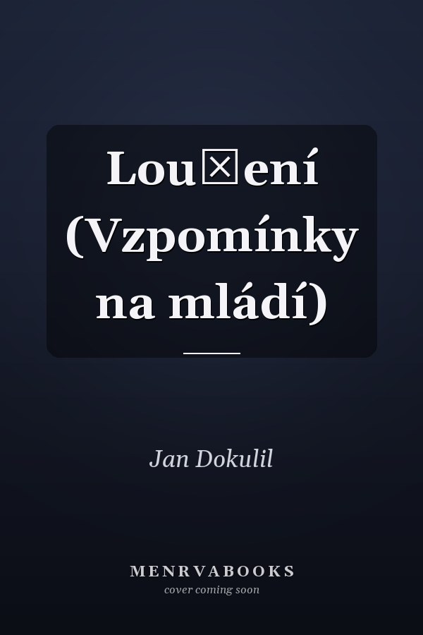 Loučení (Vzpomínky na mládí)