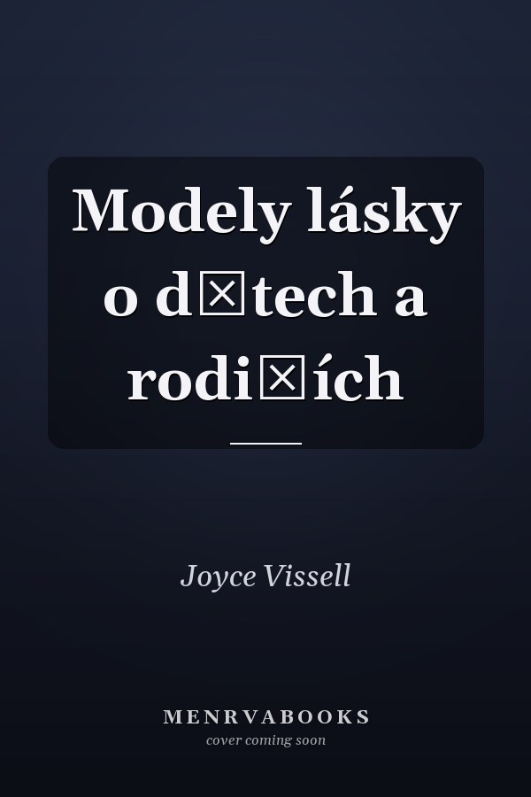 Modely lásky o dětech a rodičích