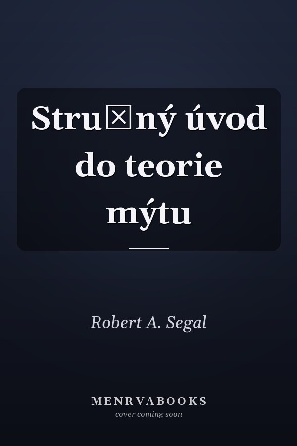 Stručný úvod do teorie mýtu