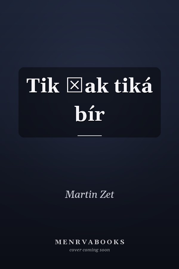 Tik ťak tiká bír
