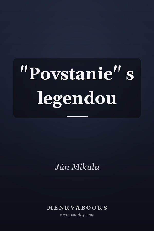 "Povstanie" s legendou