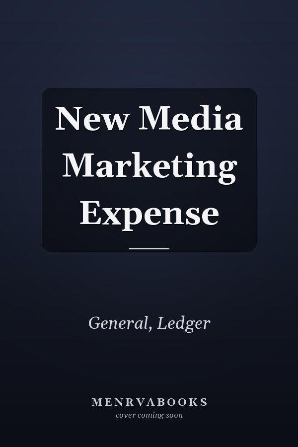 New Media Marketing Expense