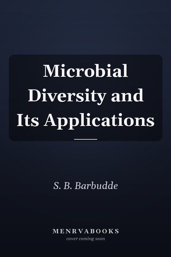 Microbial Diversity and Its Applications
