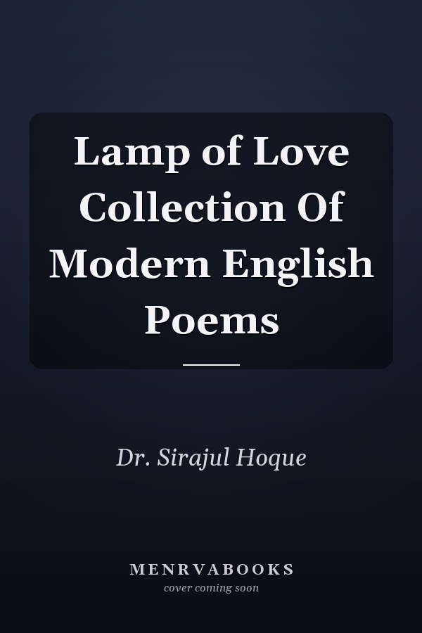 Lamp of Love Collection Of Modern English Poems