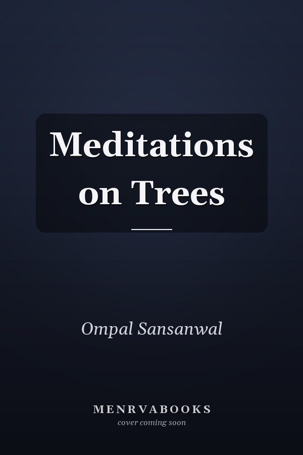Meditations on Trees