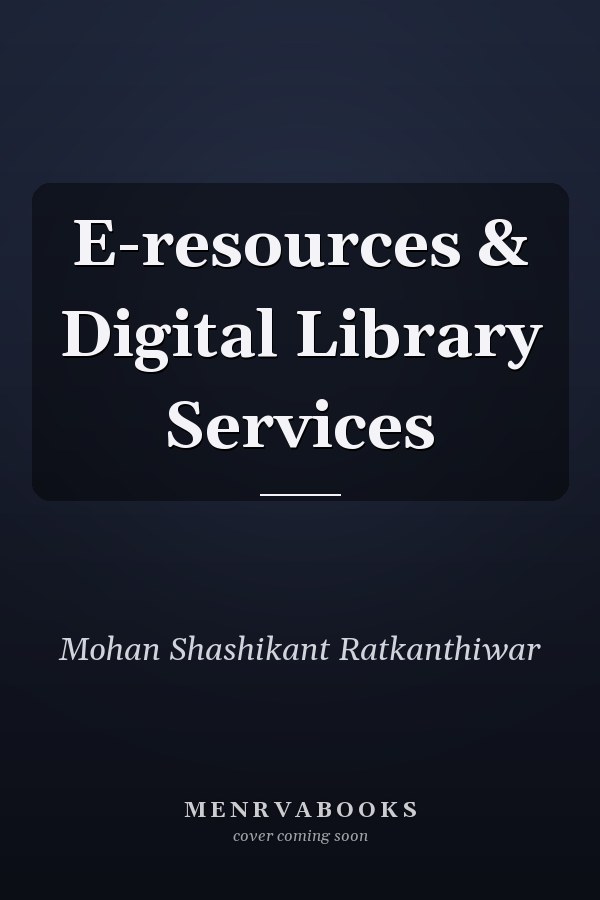 E-resources & Digital Library Services