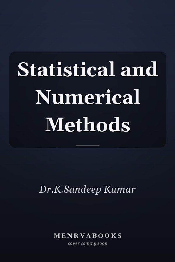 Statistical and Numerical Methods