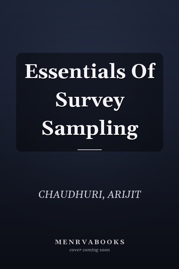 Essentials Of Survey Sampling
