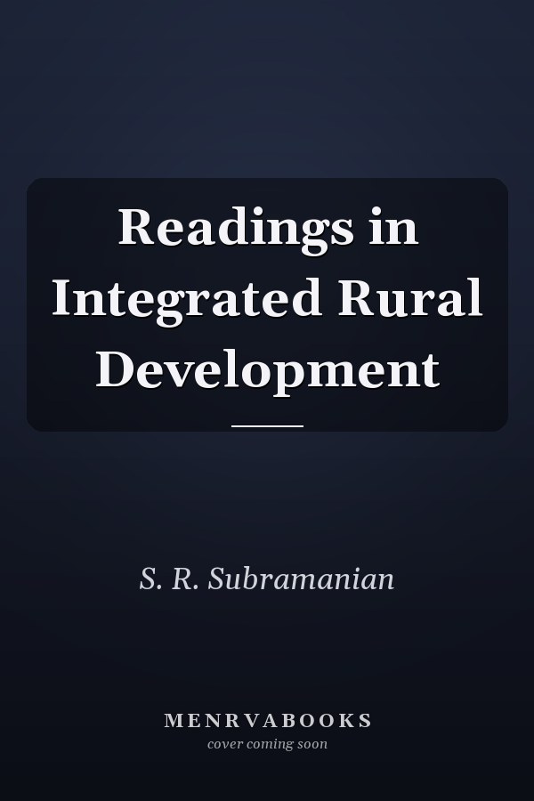 Readings in Integrated Rural Development