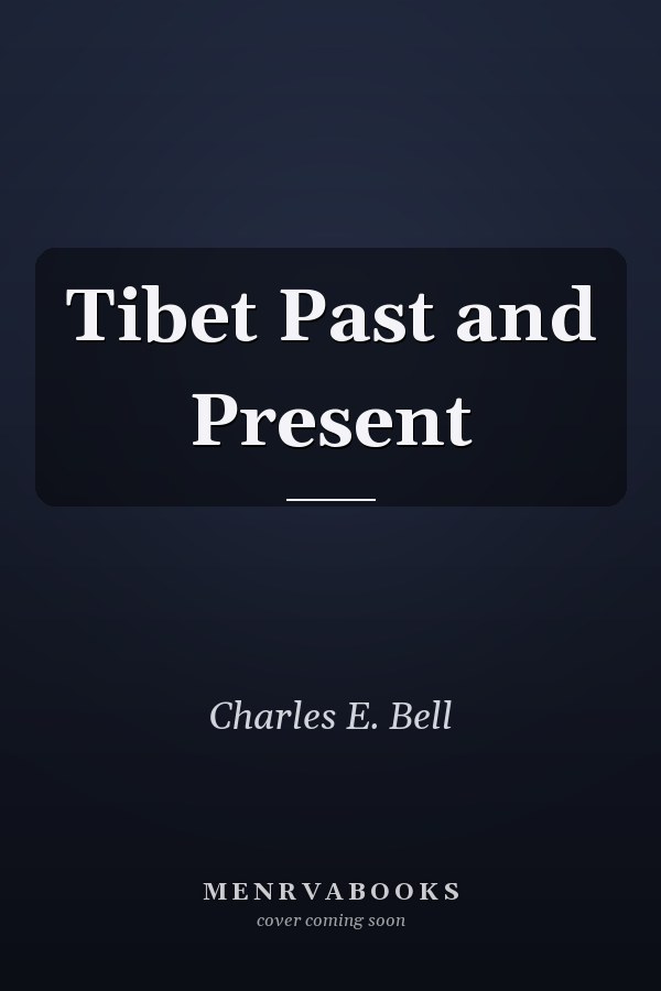 Tibet Past and Present