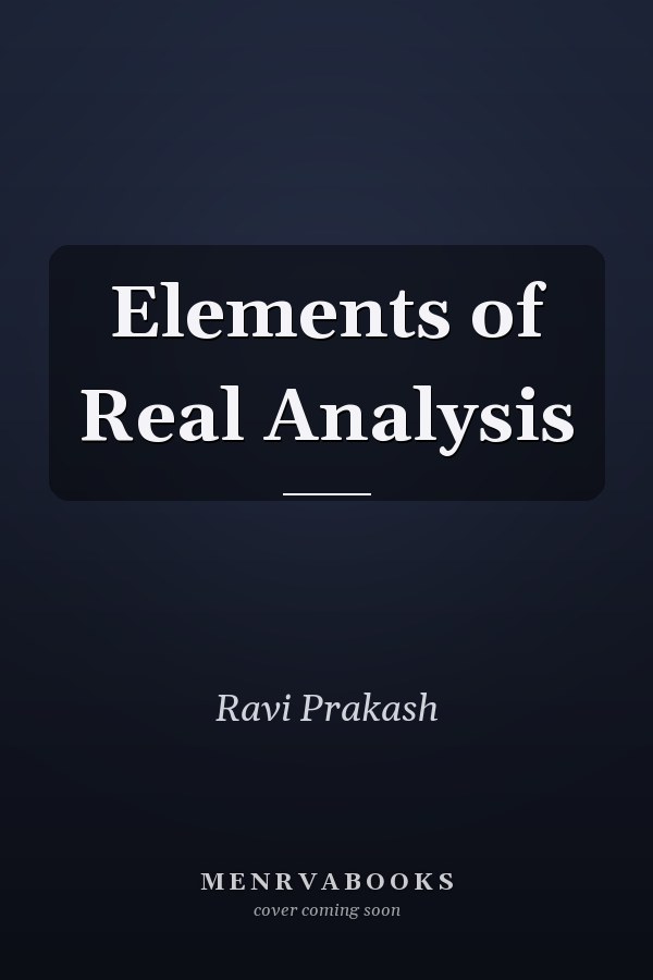 Elements of Real Analysis