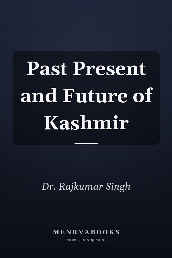 Past Present and Future of Kashmir